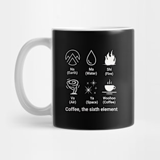 Coffee, the sixth element Mug